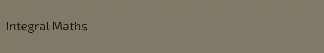 Integral Maths